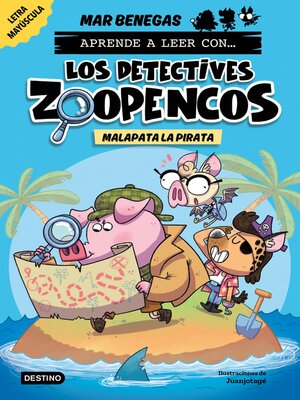 cover image of Aprende a leer con... Los Detectives Zoopencos 5. Malapata la pirata